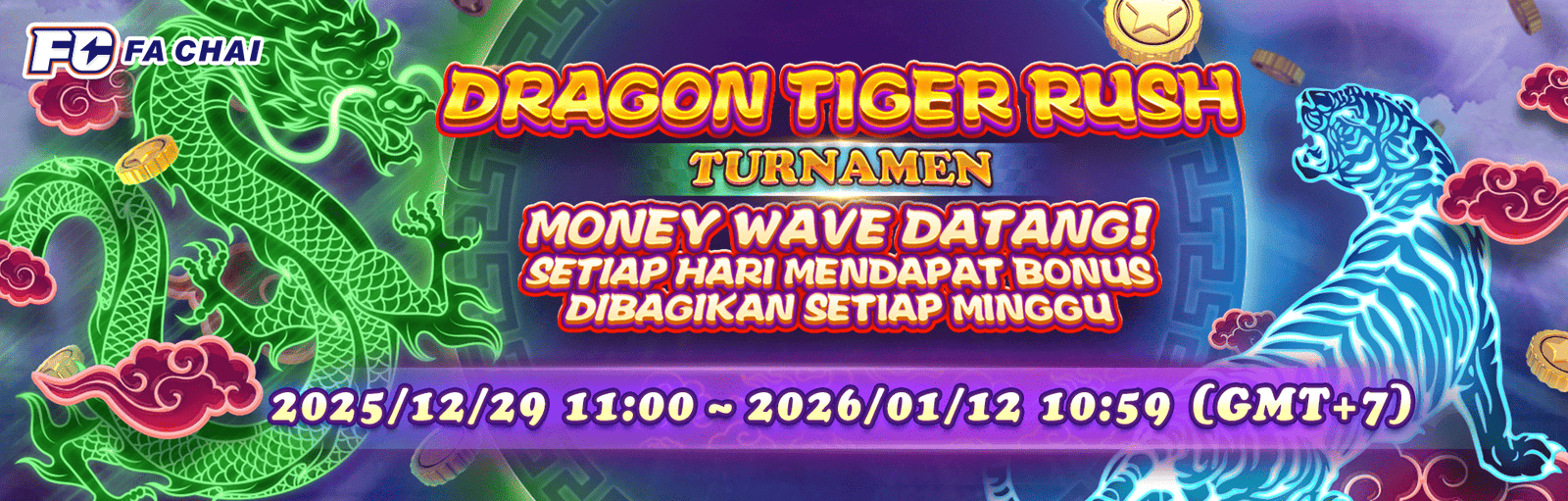 FACHAI - DRAGON TIGER RUSH TURNAMEN